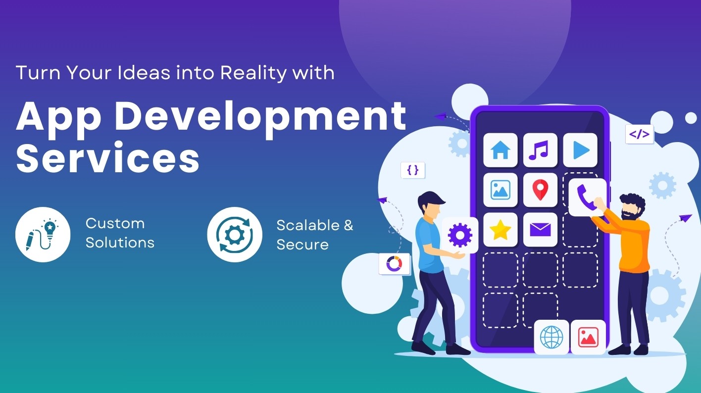 Turn Your App Ideas into Reality