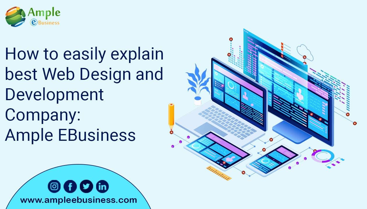 How to easily explain best Web Design and Development Company: Ample eBusiness