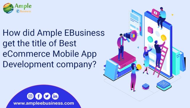 How did Ample EBusiness get the title of Best eCommerce Mobile App Development company