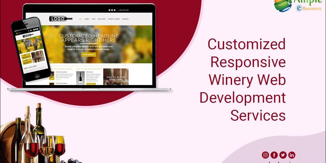 Look for Responsive Winery Web Development Services that are customized