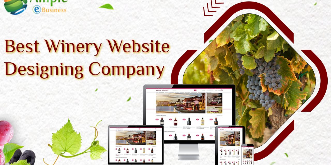 Ample eBusiness – Designing the Best Winery Website