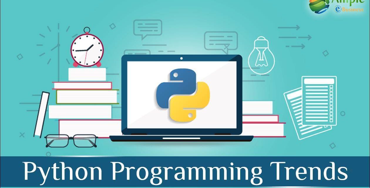 https://www.ampleebusiness.com/wp-content/uploads/2023/01/Python-Programming-Trends-to-Look-Out-For-1260x640.jpg