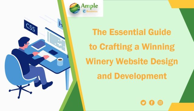 The Essential Guide to Crafting a Winning Winery Website Design and Development