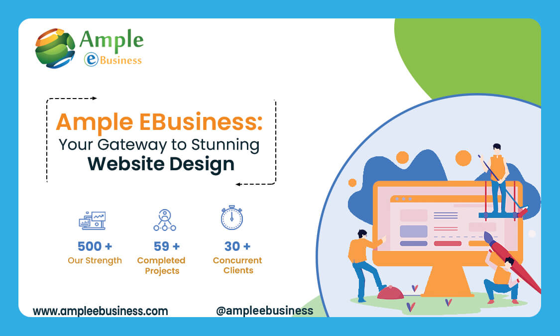 Ample eBusiness – Your Gateway to Stunning Website Design